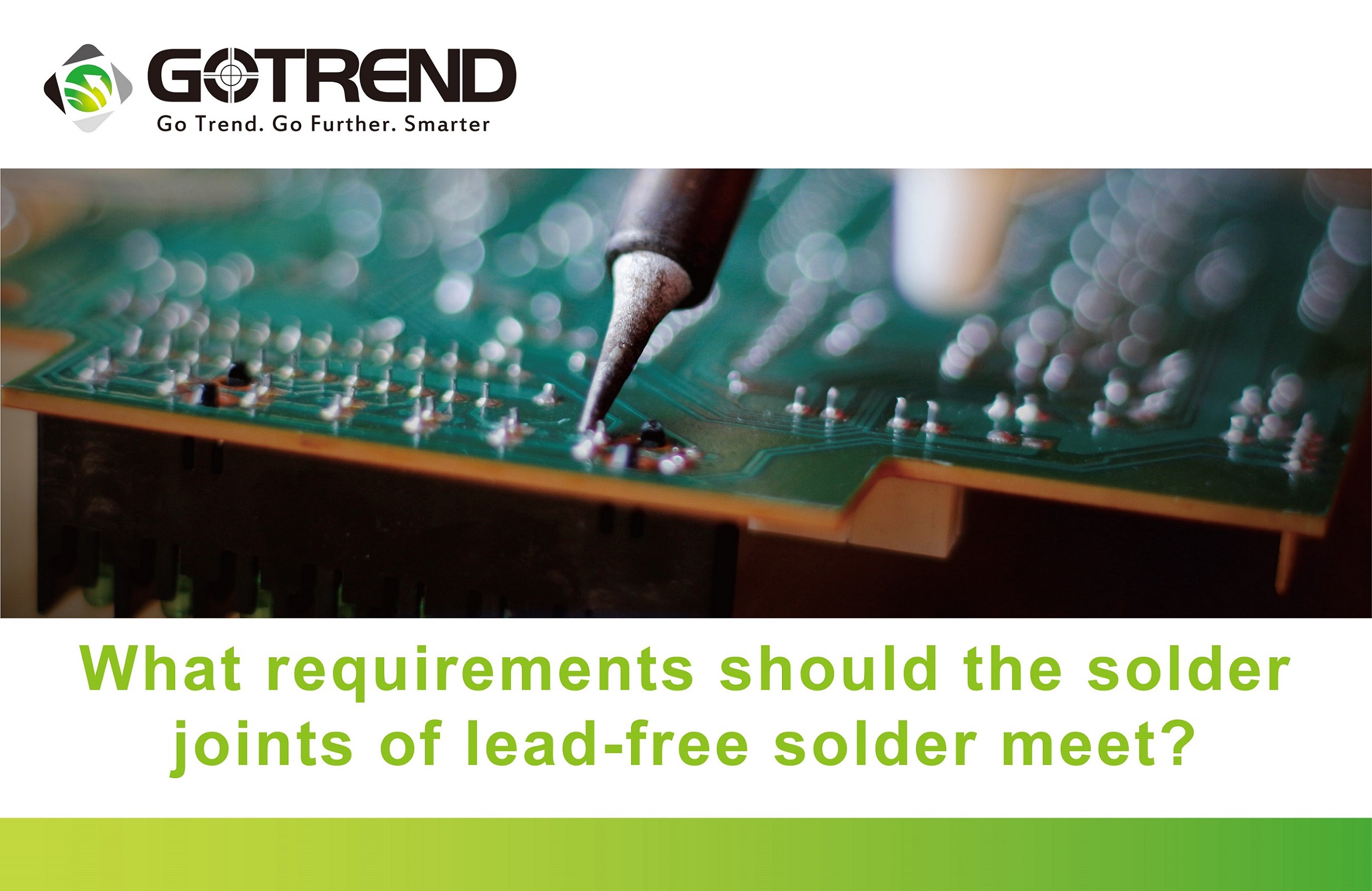 What requirements should the solder joints of leadfree solder meet
